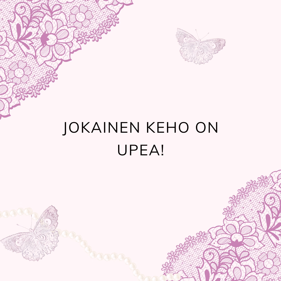 Jokainen keho on upea!